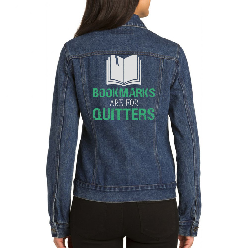 Bookmarks Are For Quitters Reading Ladies Denim Jacket by JETSPEED001 | Artistshot