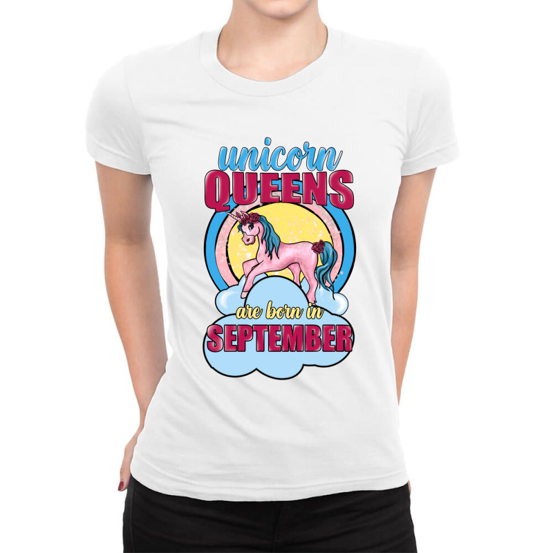 Unicorn Queens Are Born In September Ladies Fitted T-shirt | Artistshot