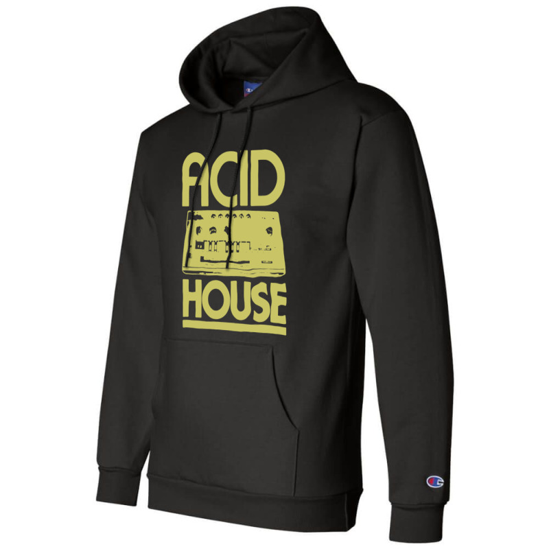 #acidhouse Bass #synth #iconichouse Music #synthesiser Dj #unofficial Champion Hoodie | Artistshot