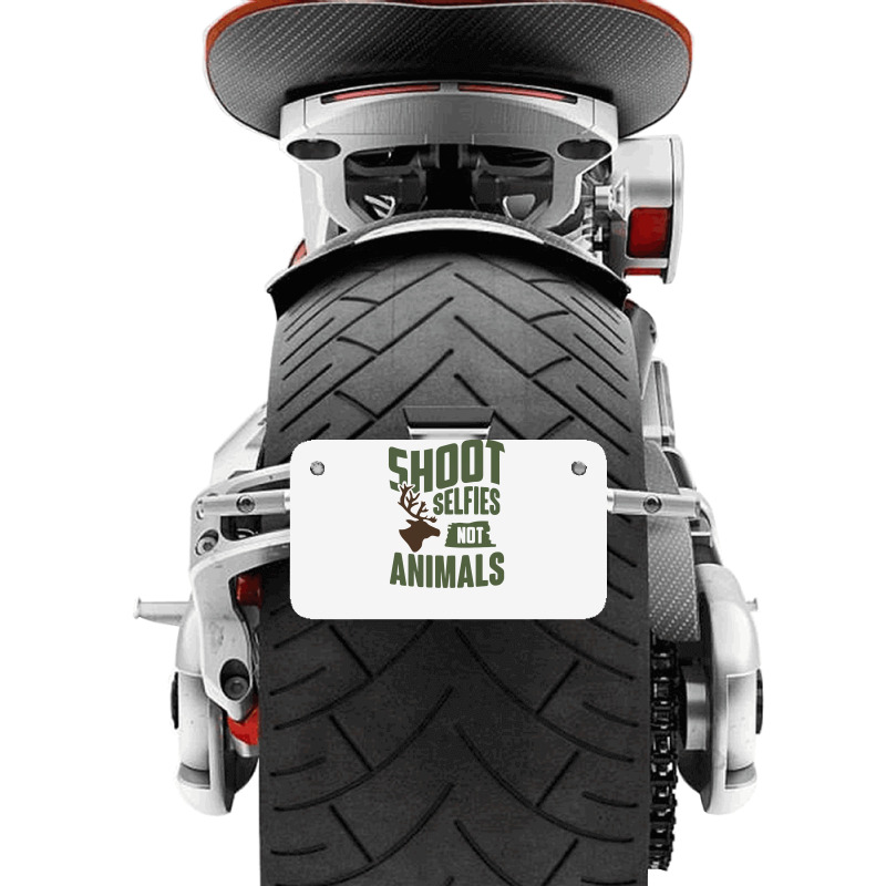 Shoot Selfies Not Animals Funny Motorcycle License Plate | Artistshot