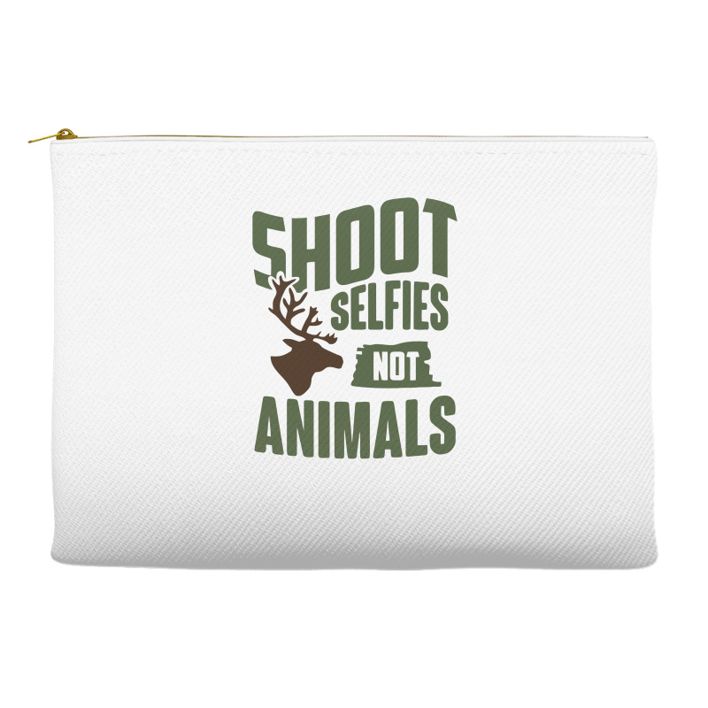 Shoot Selfies Not Animals Funny Accessory Pouches | Artistshot