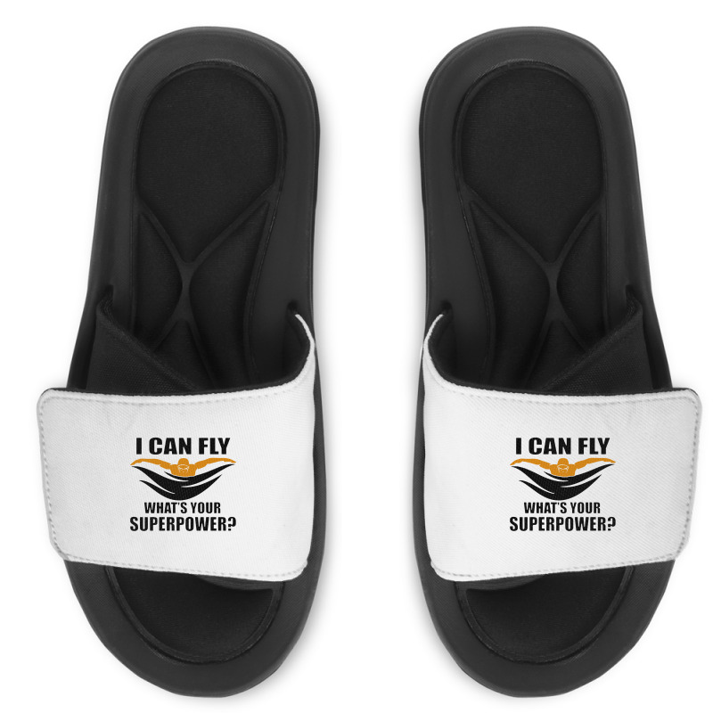 I Can Fly Whats Your Superpower Swimming Slide Sandal | Artistshot