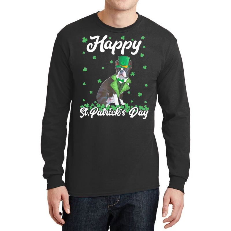 Boston Terrier T  Shirt Happy St. Patrick's Day Boston Terrier T  Shir Long Sleeve Shirts | Artistshot