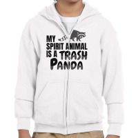 My Spirit Animal Is A Trash Panda Youth Zipper Hoodie | Artistshot