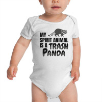 My Spirit Animal Is A Trash Panda Baby Bodysuit | Artistshot