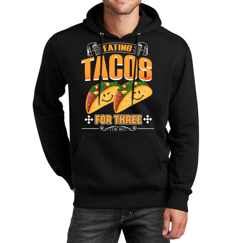 Funny Cinco De Mayo T  Shirt Eating Tacos For Three Pregnancy Twins Ci Unisex Hoodie | Artistshot