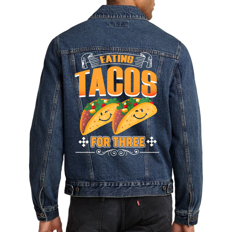 Funny Cinco De Mayo T  Shirt Eating Tacos For Three Pregnancy Twins Ci Men Denim Jacket | Artistshot