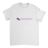 The Abilene Christian University Classic T-shirt | Artistshot