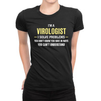 Virologist I Solve Problems Funny Gift Ladies Fitted T-shirt | Artistshot