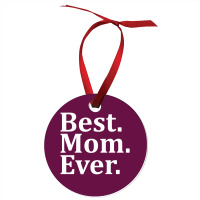 Best Mom Ever Ornament | Artistshot