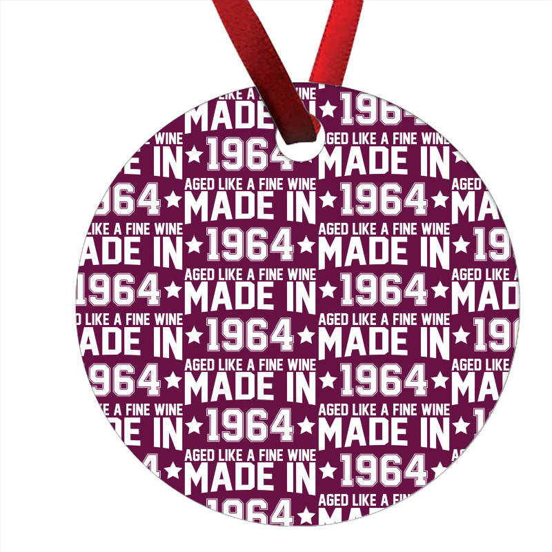 Made In 1964 Aged Like A Fine Wine Ornament | Artistshot