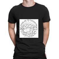 Take Me To Paradise T-shirt | Artistshot