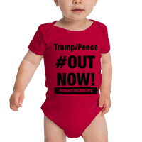 Trump Pence Out Now Baby Bodysuit | Artistshot