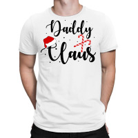 Daddy Claus T-shirt | Artistshot
