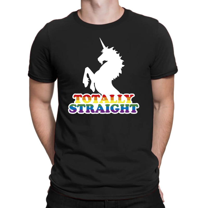 Totally Straight T-shirt | Artistshot