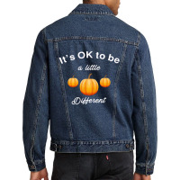 Pumpkin It's Ok To Be A Little Different Men Denim Jacket | Artistshot