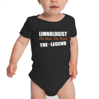 Limnologist The Man, The Myth The Legend Baby Bodysuit | Artistshot