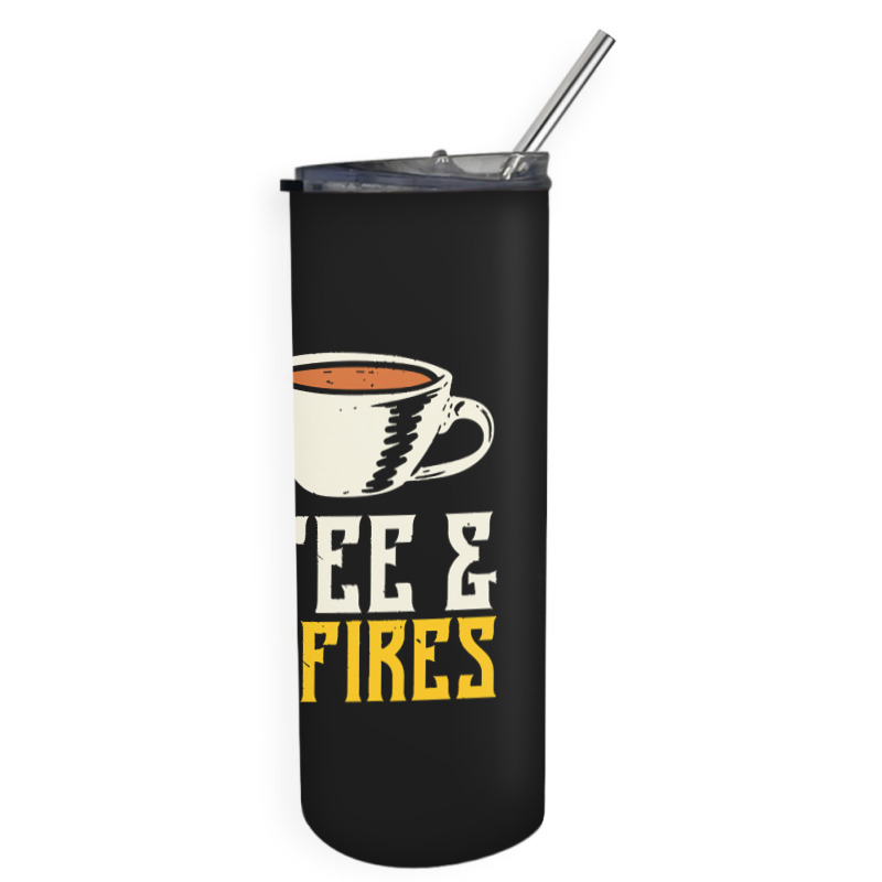 Campfire T  Shirt Coffee And Campfires T  Shirt Skinny Tumbler | Artistshot