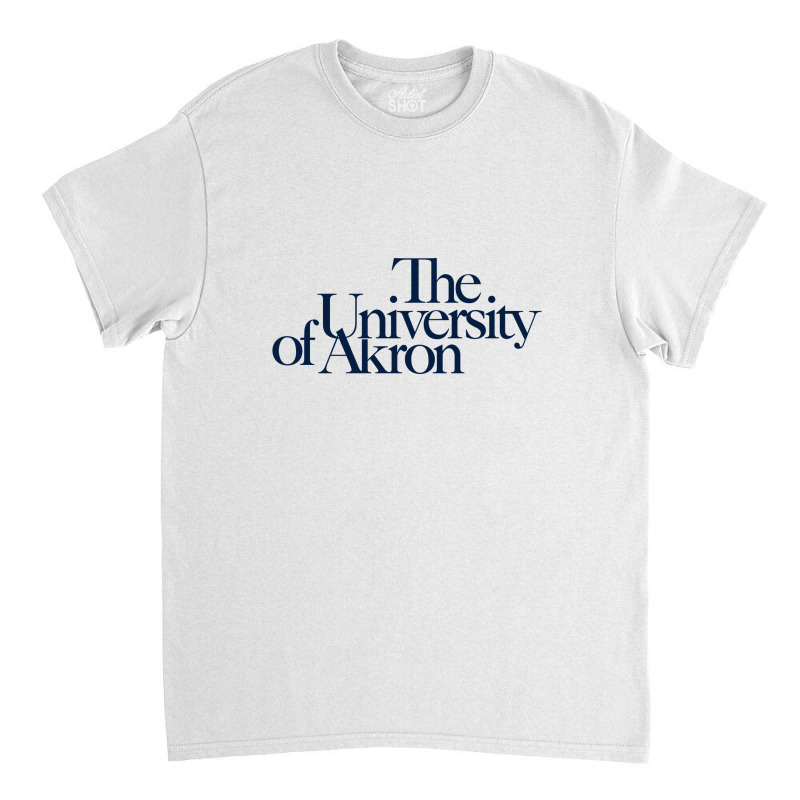 The University Of Akron Classic T-shirt by Alex christin | Artistshot