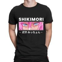 Shikimori Eyes - Kawaii Dake Ja Nai Shikimori San T-shirt | Artistshot