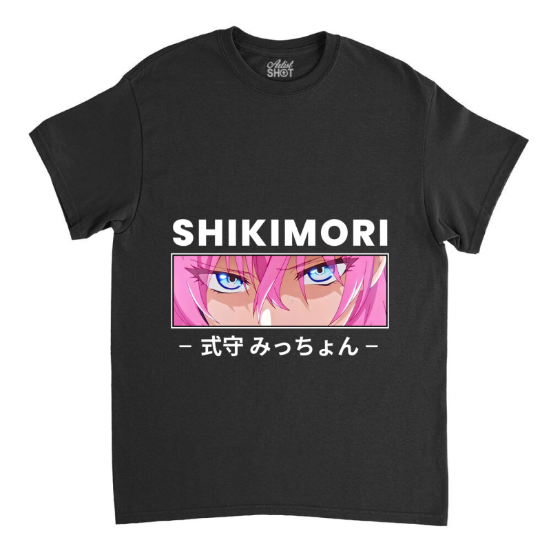 Shikimori Eyes - Kawaii Dake Ja Nai Shikimori San Classic T-shirt | Artistshot