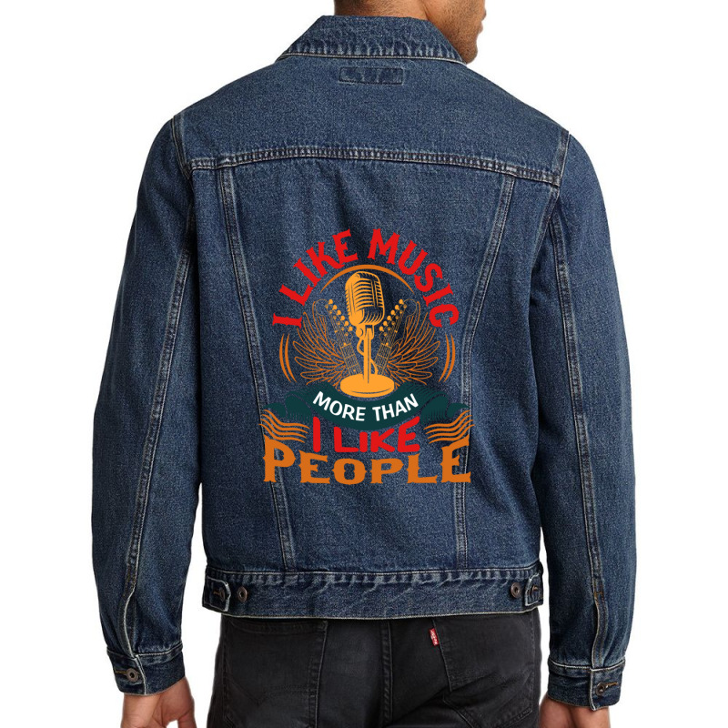 I Like Music More Than I Like People Men Denim Jacket | Artistshot