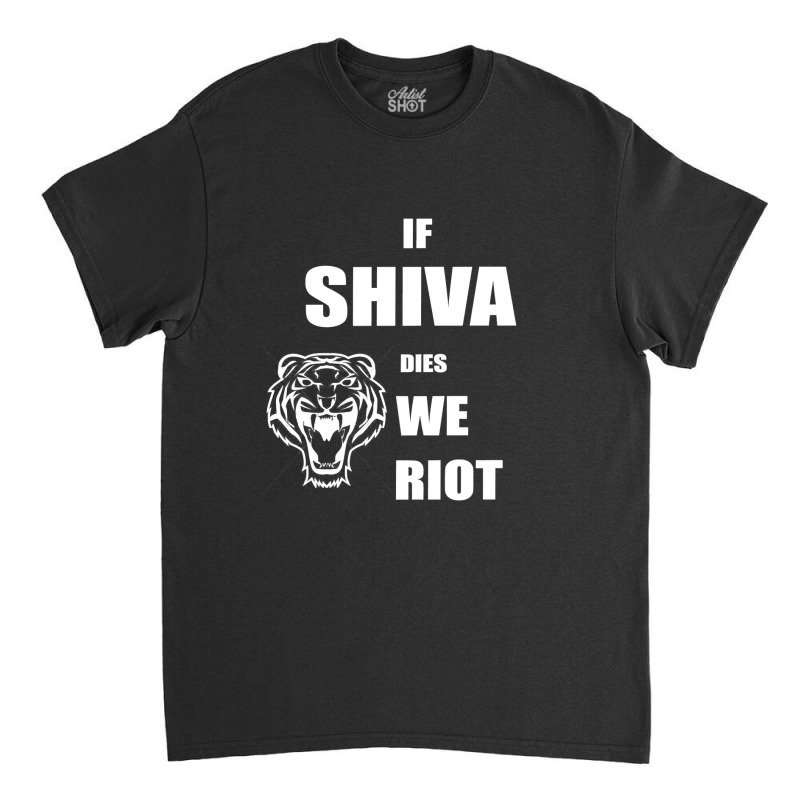 The Walking Dead Season 7 Shiva If Shiva Dies We Riot Classic T-shirt by mckeebeckett3l9yxd | Artistshot