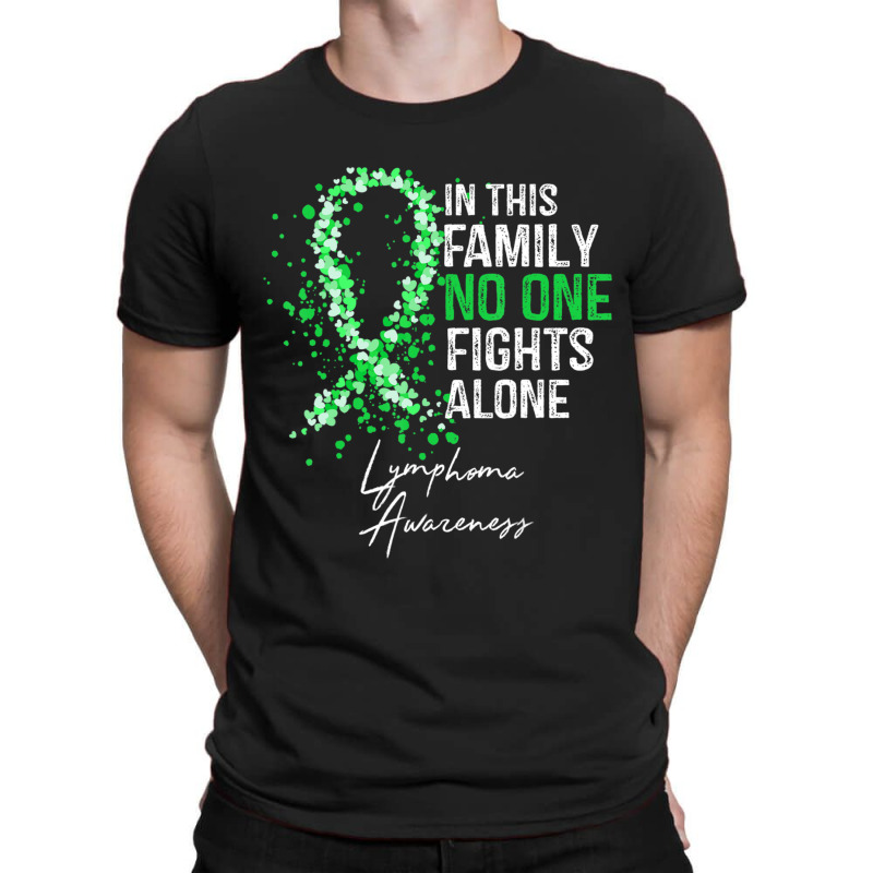 In This Family No One Fights Alone Lymphoma Awareness T-shirt | Artistshot