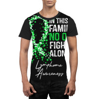 In This Family No One Fights Alone Lymphoma Awareness Graphic T-shirt | Artistshot