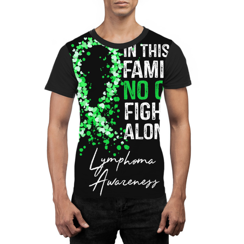 In This Family No One Fights Alone Lymphoma Awareness Graphic T-shirt | Artistshot