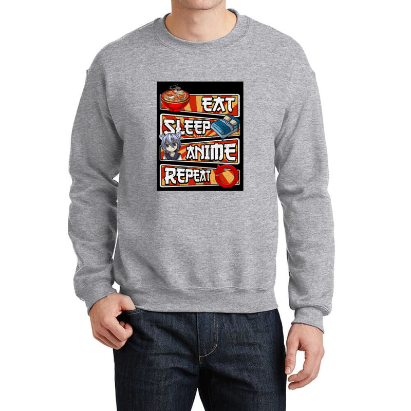 Eat Sleep Anime Repeat Cute Anime Obsessed   Eat Sleep Anime Repeat Crewneck Sweatshirt by mrdjpancake | Artistshot