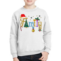 Family Letters Christmas Style Love My Family Christmas T Shirt Youth Sweatshirt | Artistshot