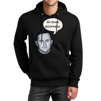 Sit Down Boofhead Unisex Hoodie | Artistshot