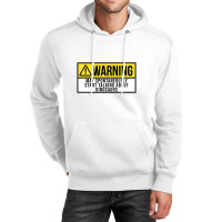 Funny And Awesome Warning May Spontaneously Start Unisex Hoodie | Artistshot