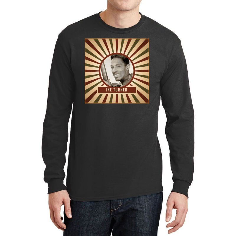 Ike Turner Long Sleeve Shirts | Artistshot