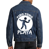 Ping Pong Playa Funny Table Tennis Design Men Denim Jacket | Artistshot