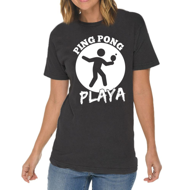 Ping Pong Playa Funny Table Tennis Design Vintage T-Shirt by EdieTiffany | Artistshot