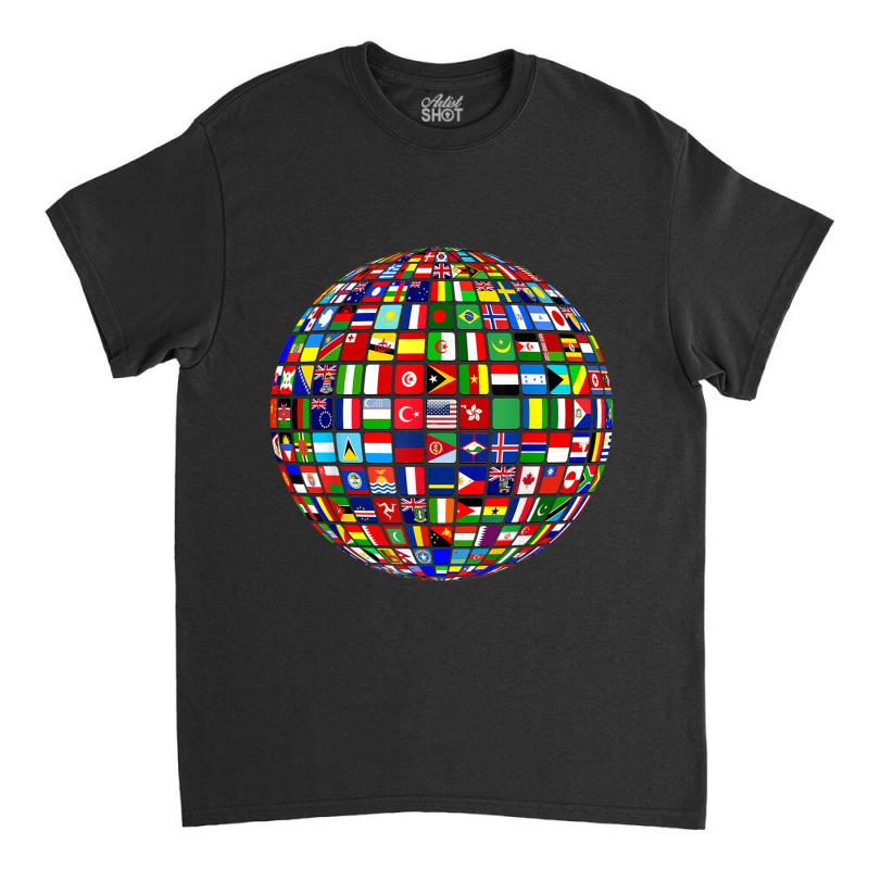 World Map Of Flags Globe Atlas Flags Of The World Classic T-shirt | Artistshot