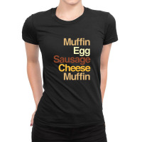 Muffin Egg Sausage Cheese Ladies Fitted T-shirt | Artistshot