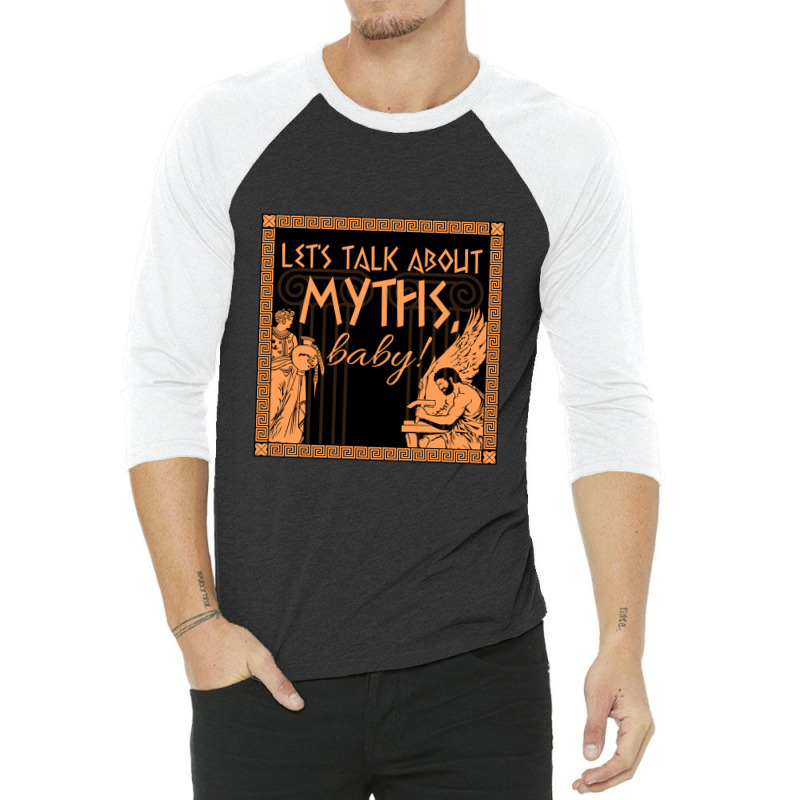 Let's Talk About Myths, Baby!    Mythology 3/4 Sleeve Shirt by mrdjpancake | Artistshot