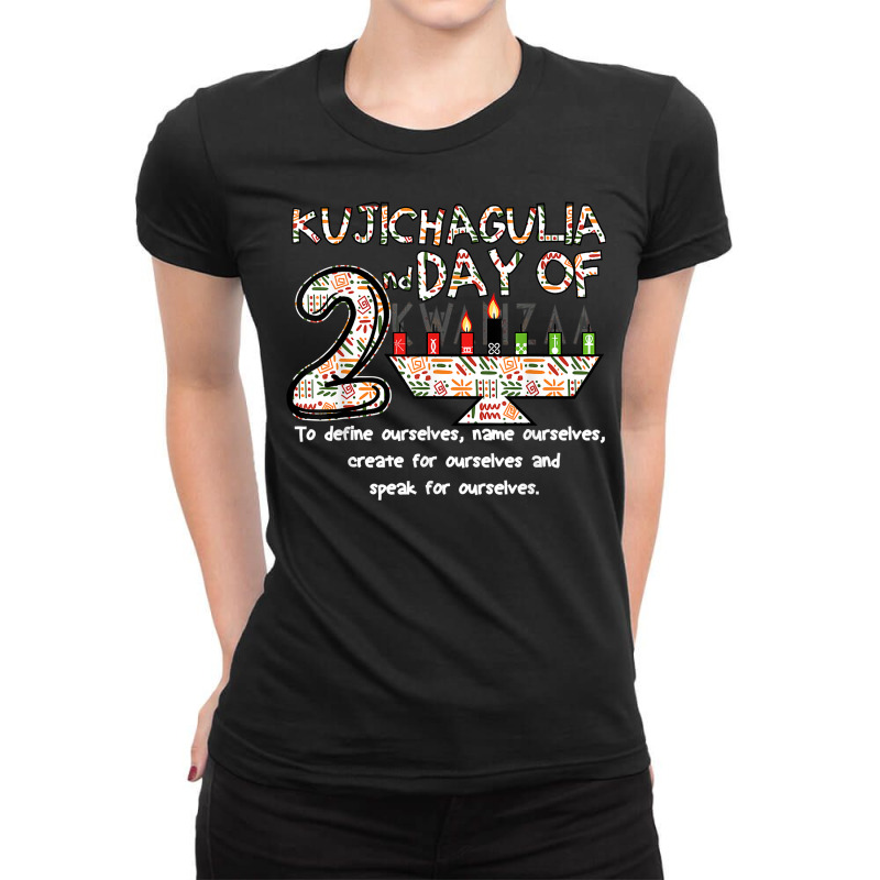 Kwanzaa Seven Principles Kujichagulia 2nd Day Of Kwanzaa T Shirt Ladies Fitted T-Shirt by toraprqwfg | Artistshot