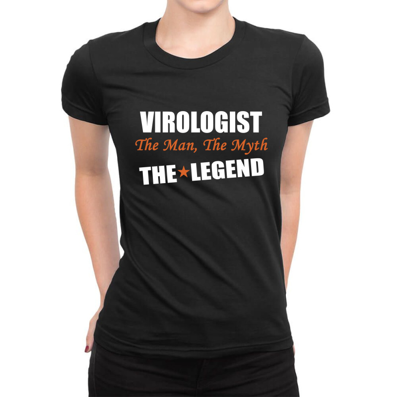 Virologist The Man, The Myth The Legend Ladies Fitted T-Shirt by thanchashop | Artistshot