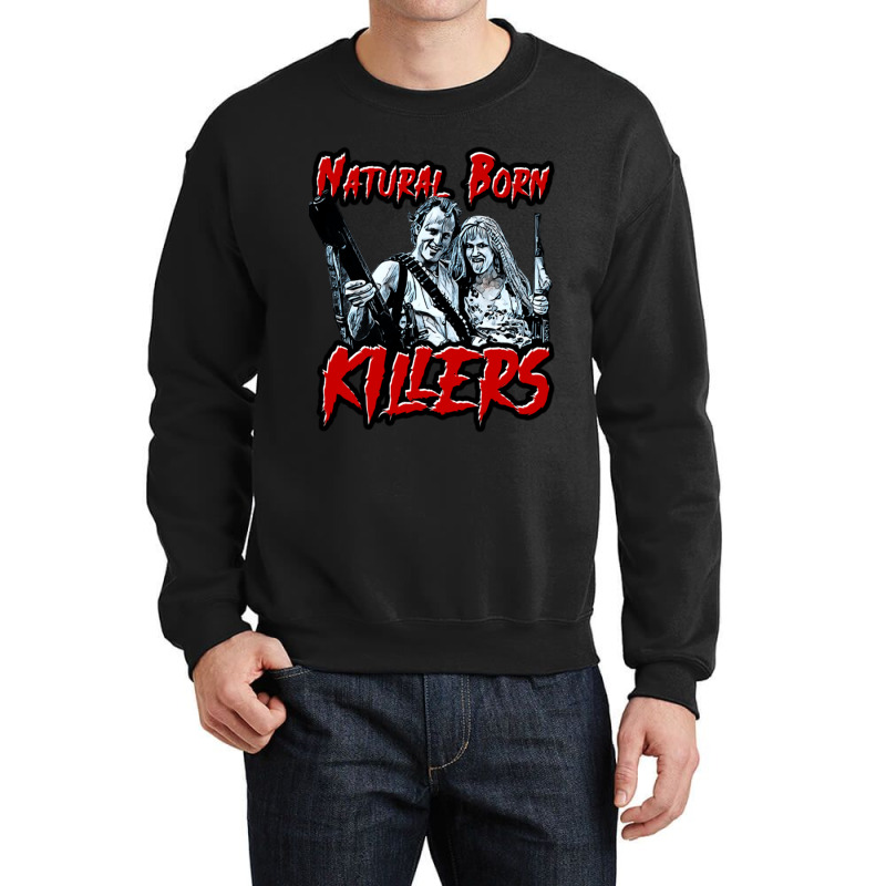 Natural Born Killers Crewneck Sweatshirt by CherylBrandy | Artistshot