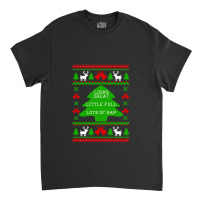 Little Full Lots Of Sap - Christmas Vacation Quote - Ugly Christmas Sw Classic T-shirt | Artistshot