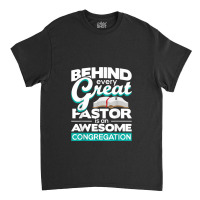 An Awesome Congregation - Pastor Preacher Minister Classic T-shirt | Artistshot