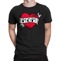 Mom Heart Tattoo T-shirt | Artistshot