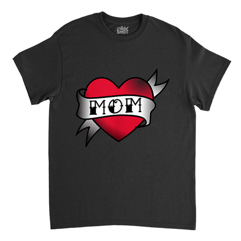 Mom Heart Tattoo Classic T-shirt | Artistshot