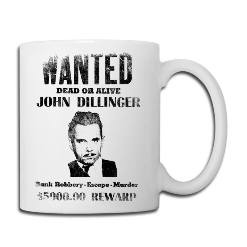 Wanted Poster John Dillinger Distressed Coffee Mug | Artistshot