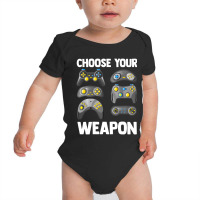 Video Game Controller Choose Your Weapon Esports Gamer Baby Bodysuit | Artistshot