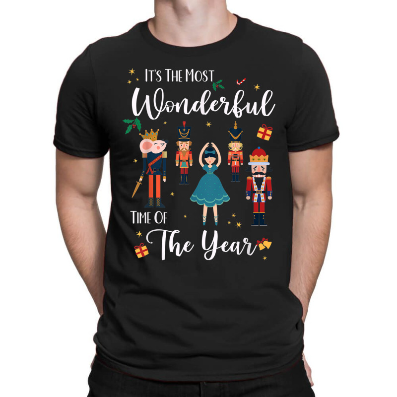 Its The Most Wonderful Time Of The Year Nutcracker Squad T-Shirt by MelanieKathleen | Artistshot